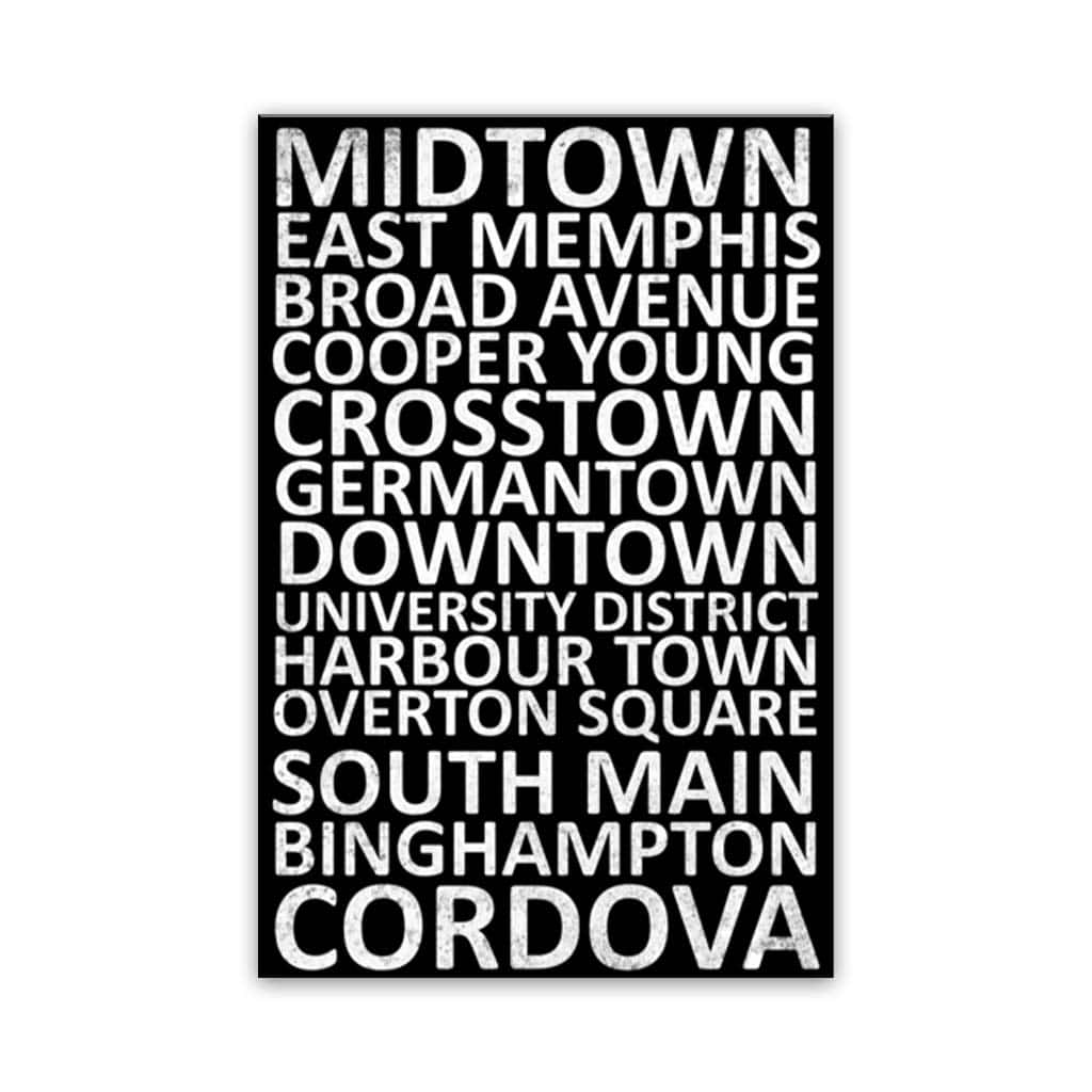 Memphis Neighborhood Print - Black With White Font