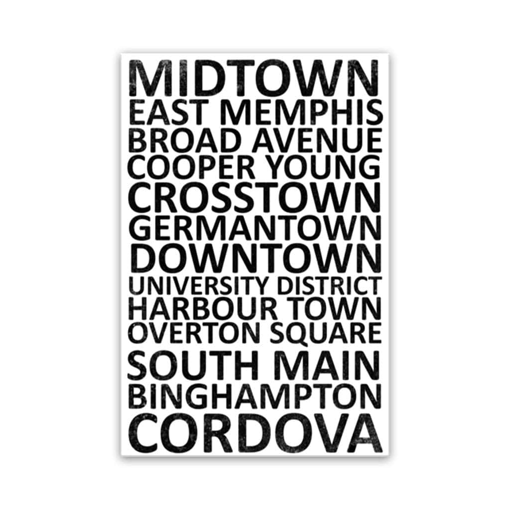 Memphis Neighborhood Print - White With Black Font